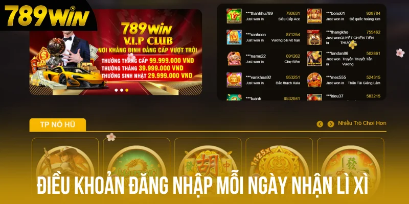 Điều khoản đăng nhập mỗi ngày nhận lì xì tại 789win Điều khoản đăng nhập mỗi ngày nhận lì xì tại 789win