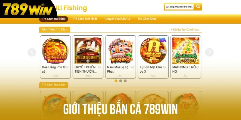 Giới thiệu bắn cá 789win