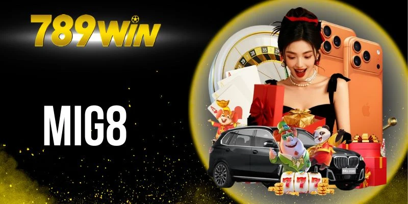 Mig8 - Nhà Cái Cá Cược Hấp Dẫn, Giải Trí An Toàn Tuyệt Đối