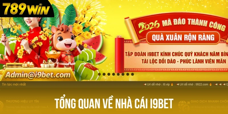 Tổng quan về nhà cái I9bet Tổng quan về nhà cái I9bet